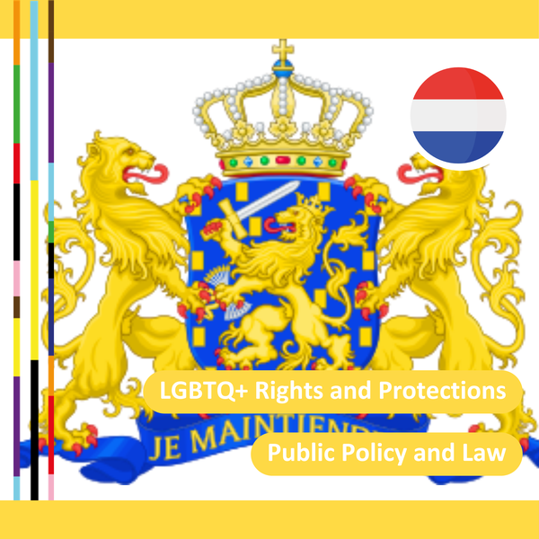 4.  Constitutional amendment in the Netherlands will ban LGBTQ+ discrimination